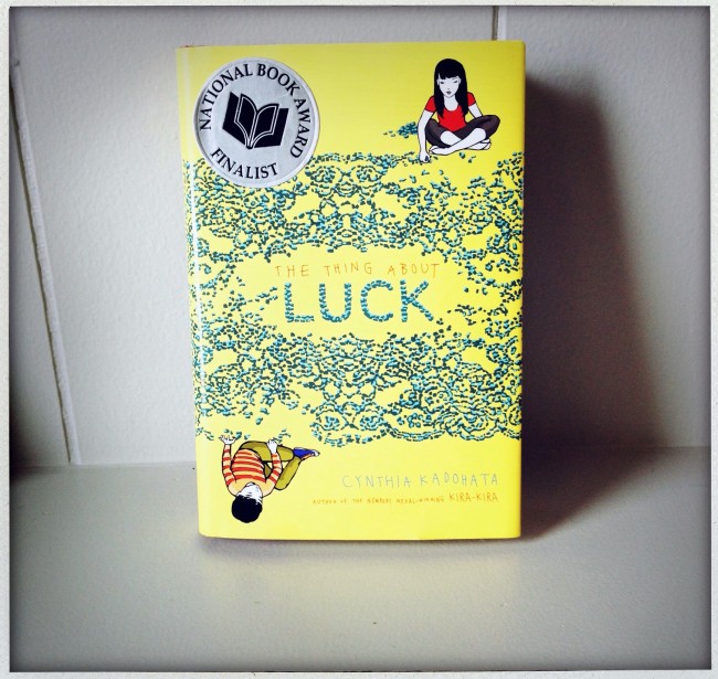 The Thing About Luck, by Cynthia Kadohata.
